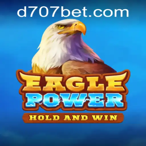 EaglePower: Soar into the Exciting World of 707bet's Latest Gaming Marvel