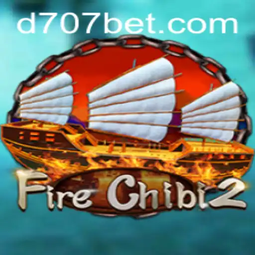 FireChibi2: A New Era in Gaming with 707bet