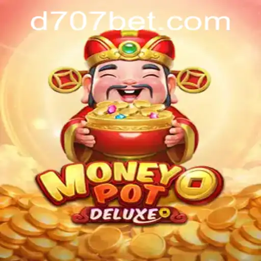 Exploring MoneyPotDELUXE: A Thrilling New Experience from 707bet